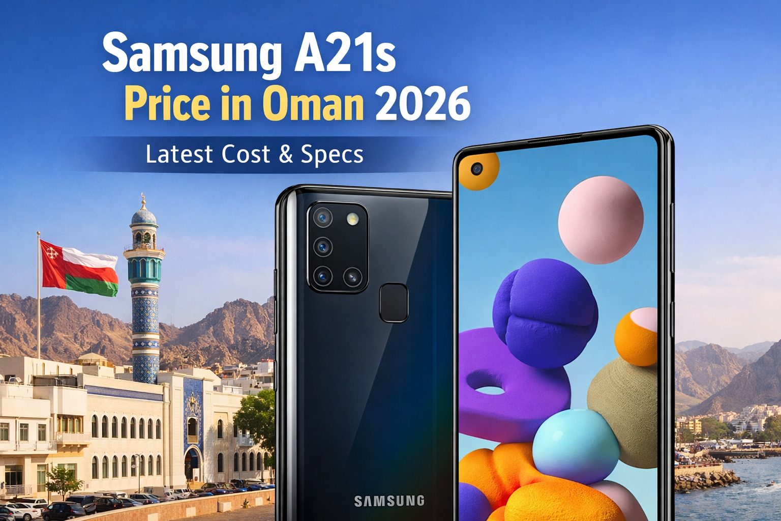 Samsung A21s Price in Oman 2026 - Latest Cost & Specs